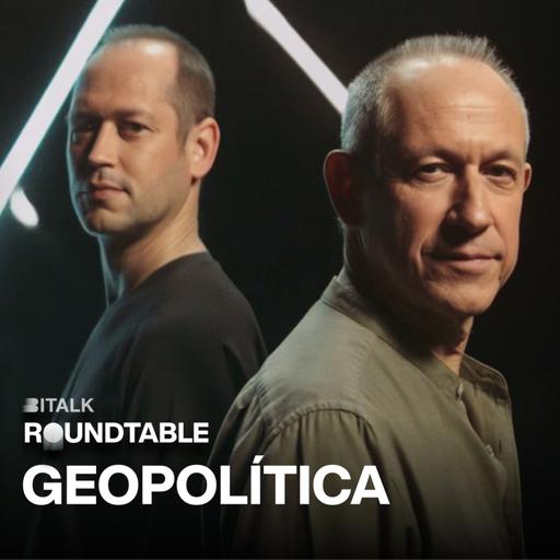 Bitalk Roundtable #8 - QUEM VAI GANHAR A NOVA ORDEM MUNDIAL?