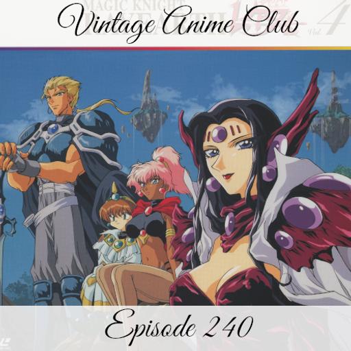 Episode 240 - Mobile Suit Windam (Magic Knight Rayearth 4 of 12)