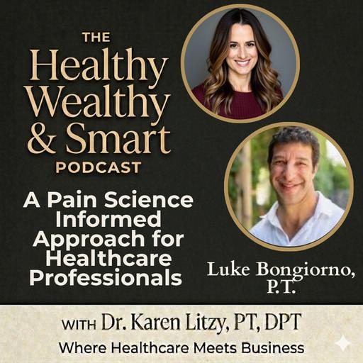 Luke Bongiorno, PT: A Pain Science Informed Approach for Healthcare Professionals