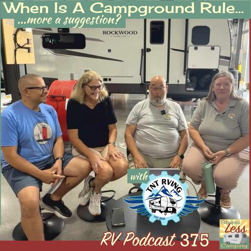 When is a campground rule more of a suggestion? - Episode 375