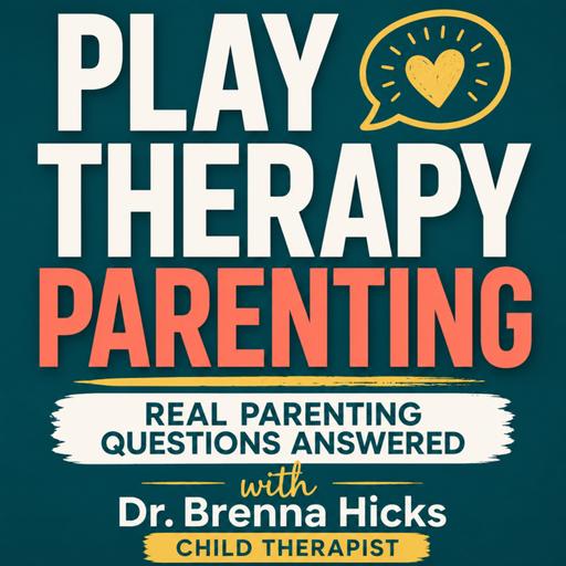 S4E13 - How Do My Words Shape My Child's Self-Esteem?