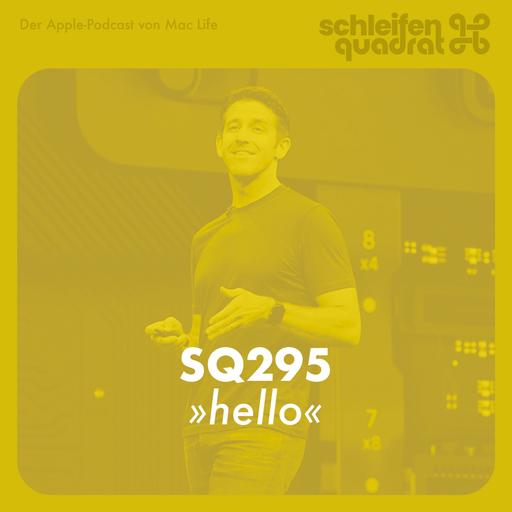 SQ295 hello