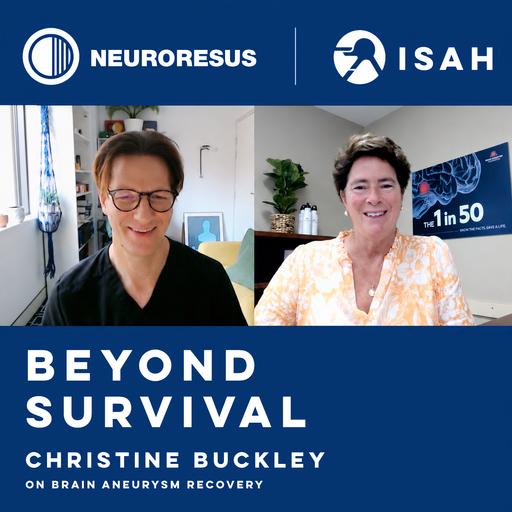 Beyond Survival: Christine Buckley on Brain Aneurysm Survival