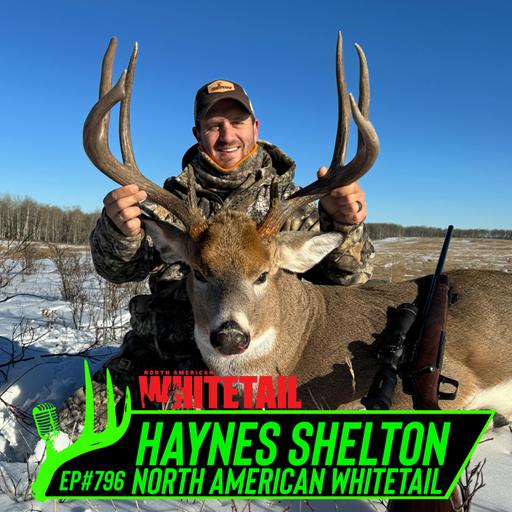 796 North American Whitetail With Haynes Shelton