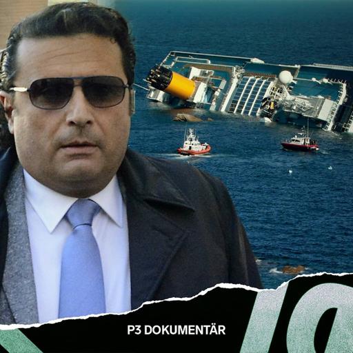 ”Kapten Ynkrygg” och kryssningskatastrofen på Costa Concordia