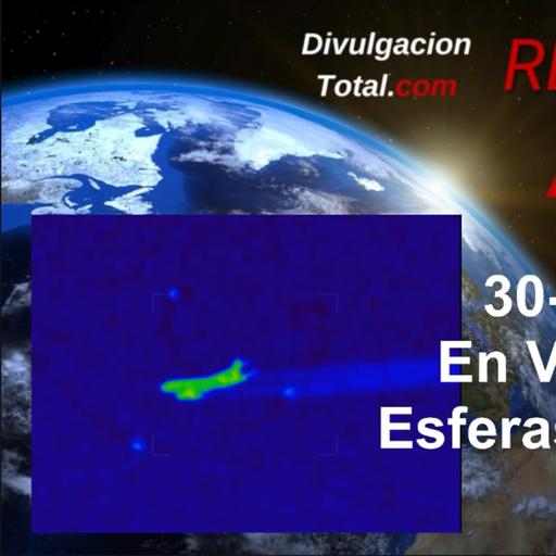 30-ABR-2025 En Vivo: MH370, Esferas, Portal y más