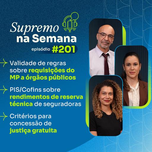 #EP201 - Supremo na Semana