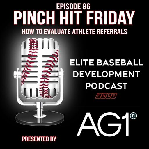 Pinch Hit Friday #86: How to Evaluate Athlete Referrals