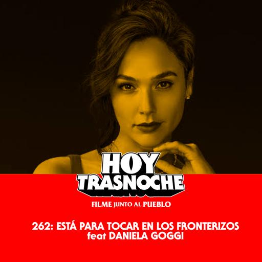 262: Está para tocar en Los Fronterizos