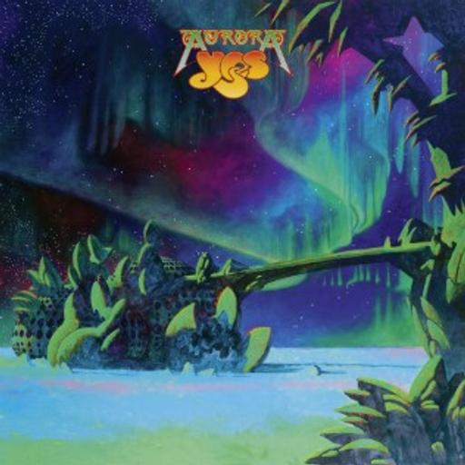 Episode 581-YES -Aurora