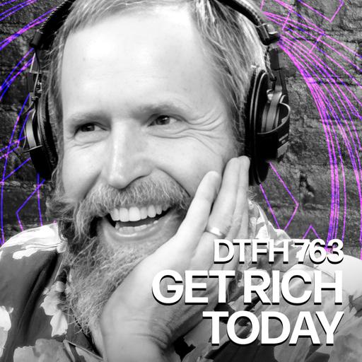 763: Get Rich Today
