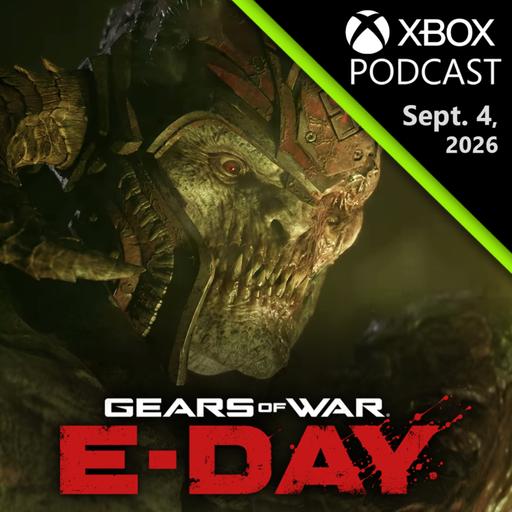 Gears of War: E-Day Campaign - Brotherhood and Hope in a Hopeless World | Official XBOX Podcast
