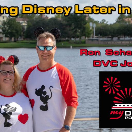 Rebroadcast: Loving Disney Later in Life: Ron Schammert’s DVC Journey