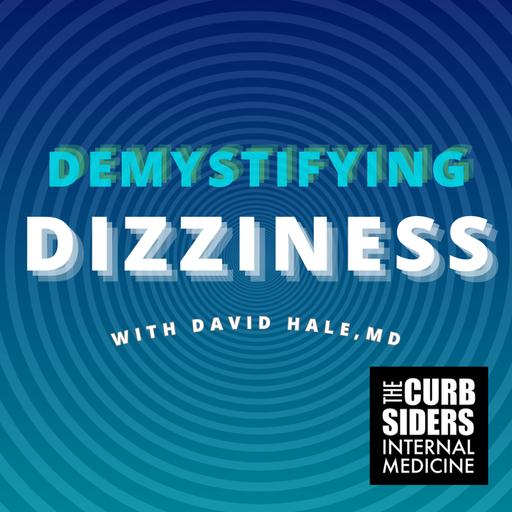 REBOOT #505 Demystifying Dizziness with Dr. David Hale