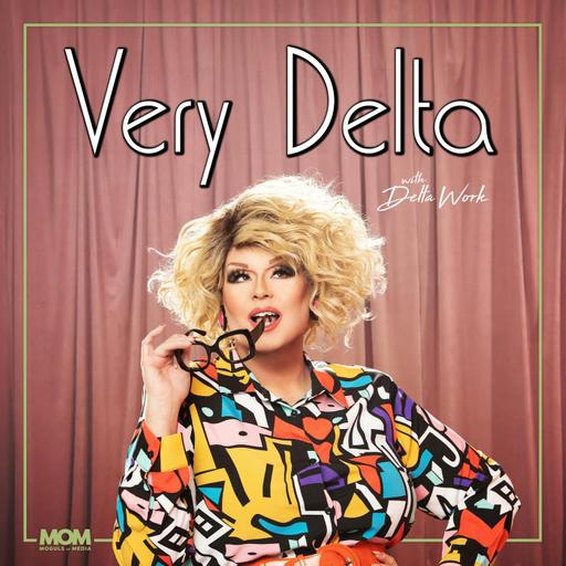 "Very Delta" Episode #205 (w/ Lydia B. Kollins)