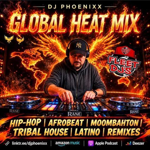 Dj Phoenixx - Global Heat Mix