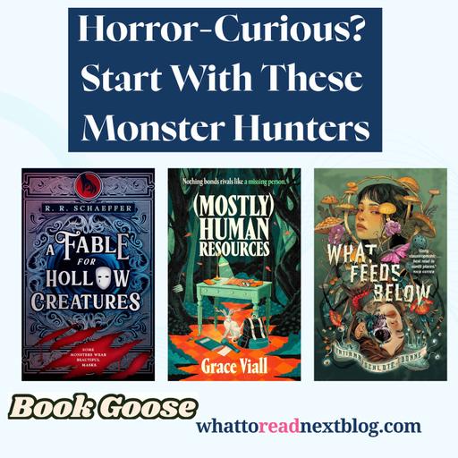 3 Monster Hunter Books for Horror Beginners | Book Goose Substack