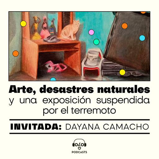 [Puntos de fuga] Arte, desastres naturales y una exposición suspendida por el terremoto