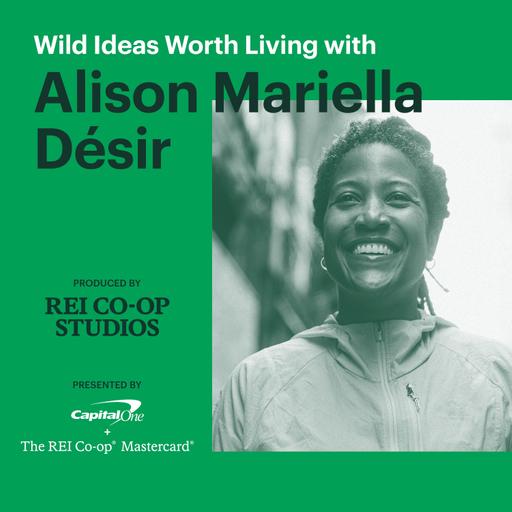 Expanding Access to the Outdoors with Alison Mariella Désir