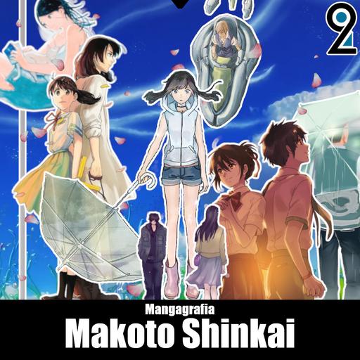 Mangá² #386 - Mangagrafia: Makoto Shinkai