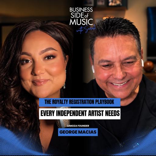 The Royalty Registration Playbook Every Independent Artist Needs | George Macias, Lumoza