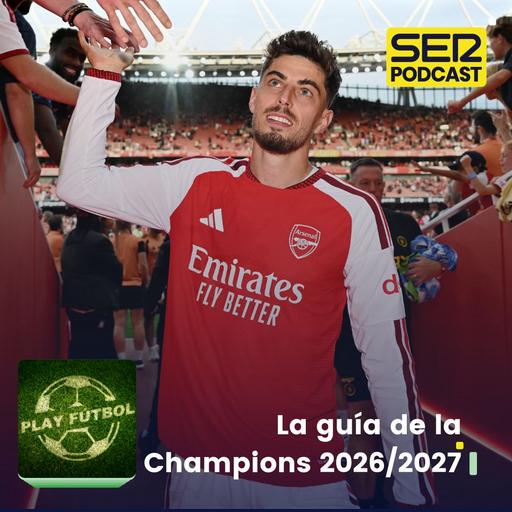 Guía de la Champions 2026/2027