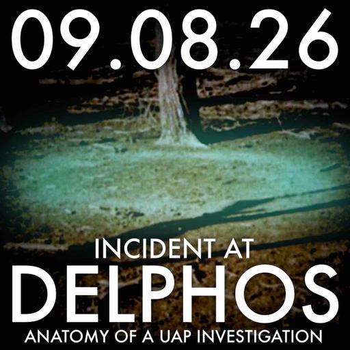 Incident at Delphos: Anatomy of a UFO Investigation | MHP 09.08.26.