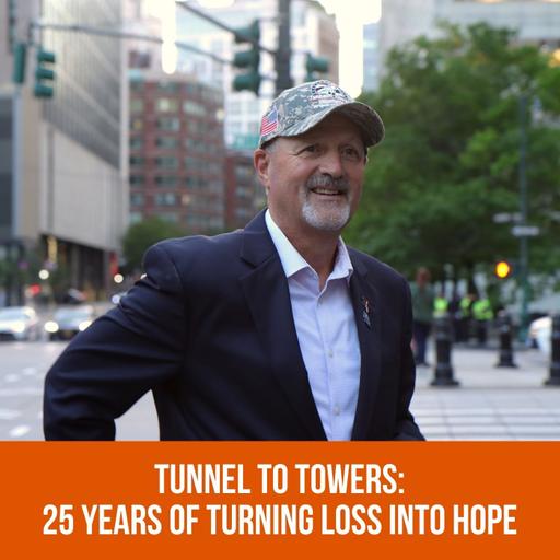 Tunnel to Towers: 25 Years of Turning Loss into Hope