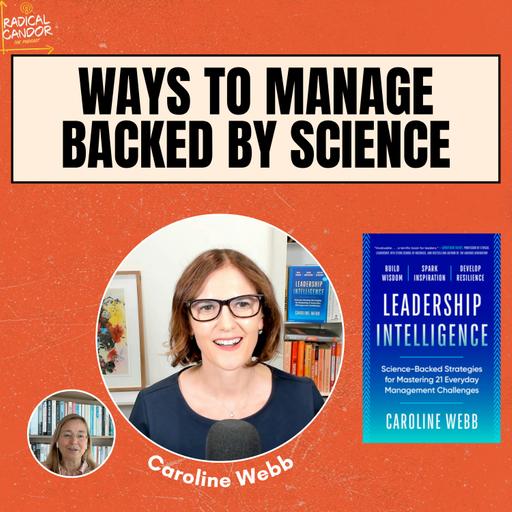 Ways to Manage - Back by Brain Science (with Caroline Webb)