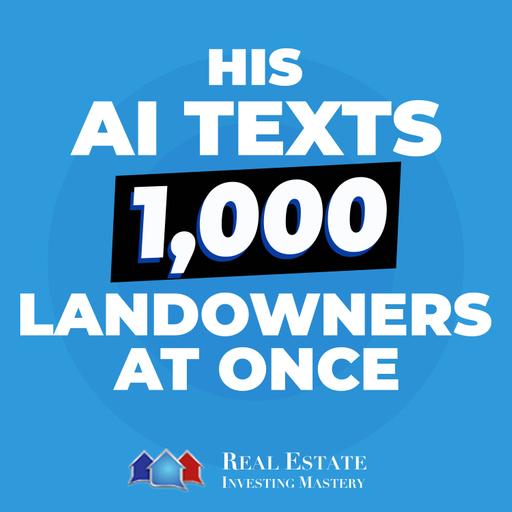 His AI Texts 1,000 Landowners at Once - ft. Phil Jones » 1456