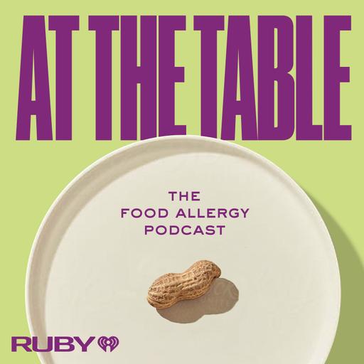 Introducing At the Table | The Food Allergy Podcast