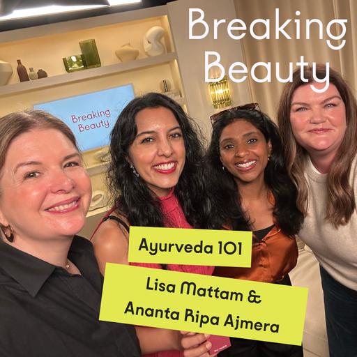 5000 Years of Glow: Decoding Ayurveda With Sahajan's Lisa Mattam and Practitioner Ananta Ripa Ajmera