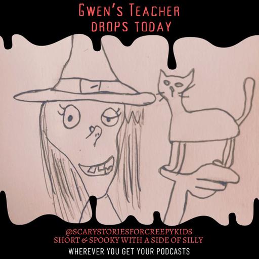 Gwen’s Teacher