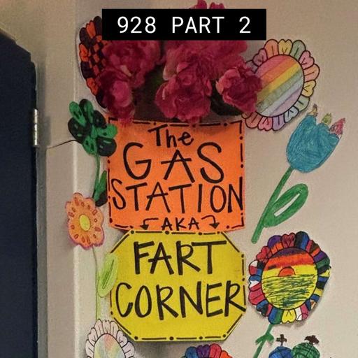 Fart Corner - #928 Part 2