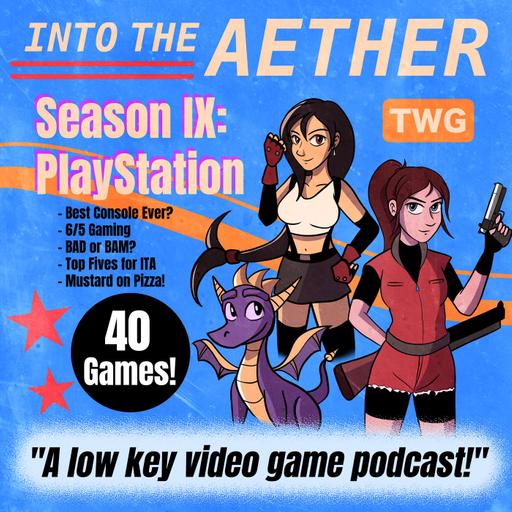 Into the Aether IX: The Sony PlayStation