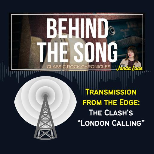 Transmission from the Edge: The Clash's “London Calling”