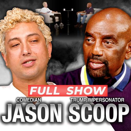 Jason Scoop Joins Jesse Lee Peterson! (#469)