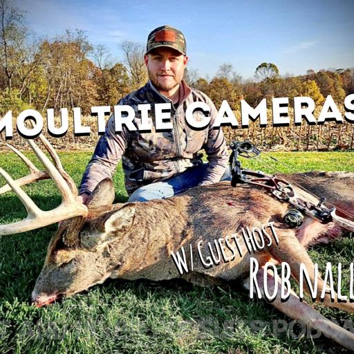 Moultrie Cameras - Guest Host Rob Nally
