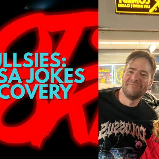 Fullsies: Lotsa Jokes Recovery