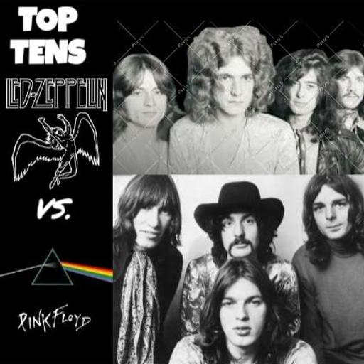 TOP TENS: LED ZEPPELIN vs. PINK FLOYD