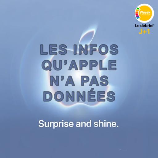iWeek LIVE Keynote iPhone Duo : les infos qu'Apple n'a pas données