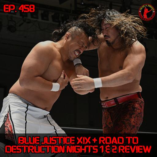Blue Justice XIX + Road to Destruction 2026 Nights 1 & 2 Review