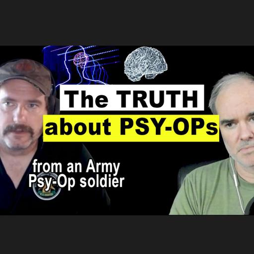 Army Psy-Op veteran talks influence, blowback, psy-op myths, and more