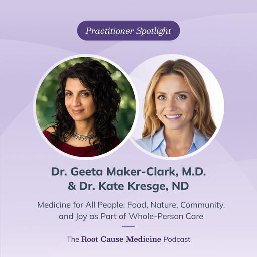 Medicine for All People: Food, Nature, Community, and Joy as Part of Whole-Person Care