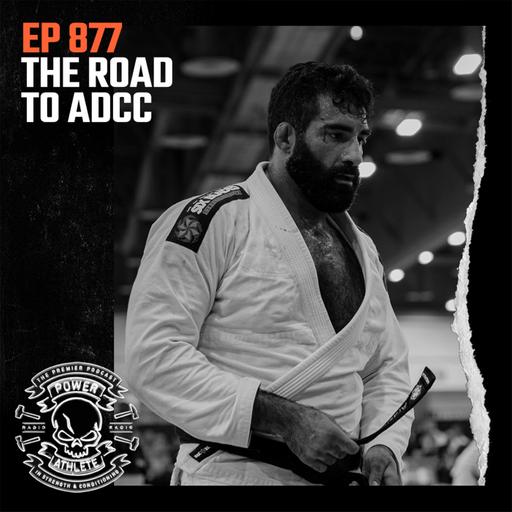 Ep 877: The Road to ADCC
