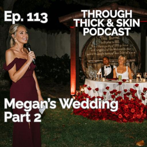 Churros, Coffee Carts & Concussions: Megan’s Wedding Pt. 2