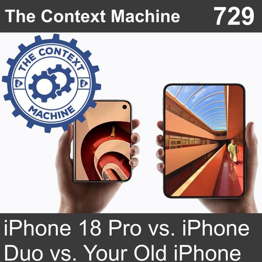 iPhone 18 Pro vs. iPhone Duo vs. Your Old iPhone