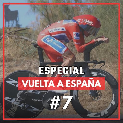 El Maillot - Especial Vuelta a España #7 | Todo o (Gra)nada