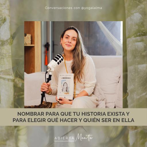 Nombrar para que tu historia exista.