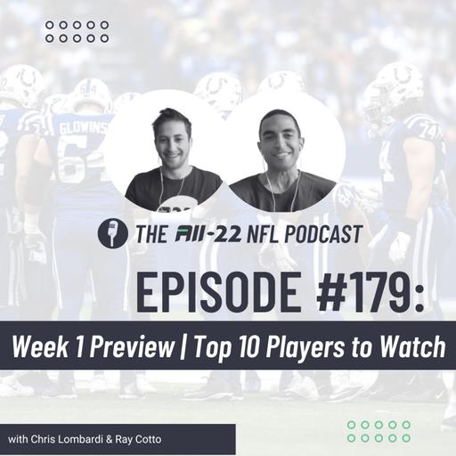 The All-22 NFL Podcast #179: Week 1 Preview | Top 10 Players to Watch